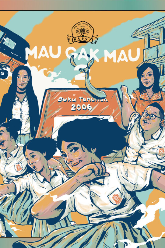 Mau Gak Mau Season 1